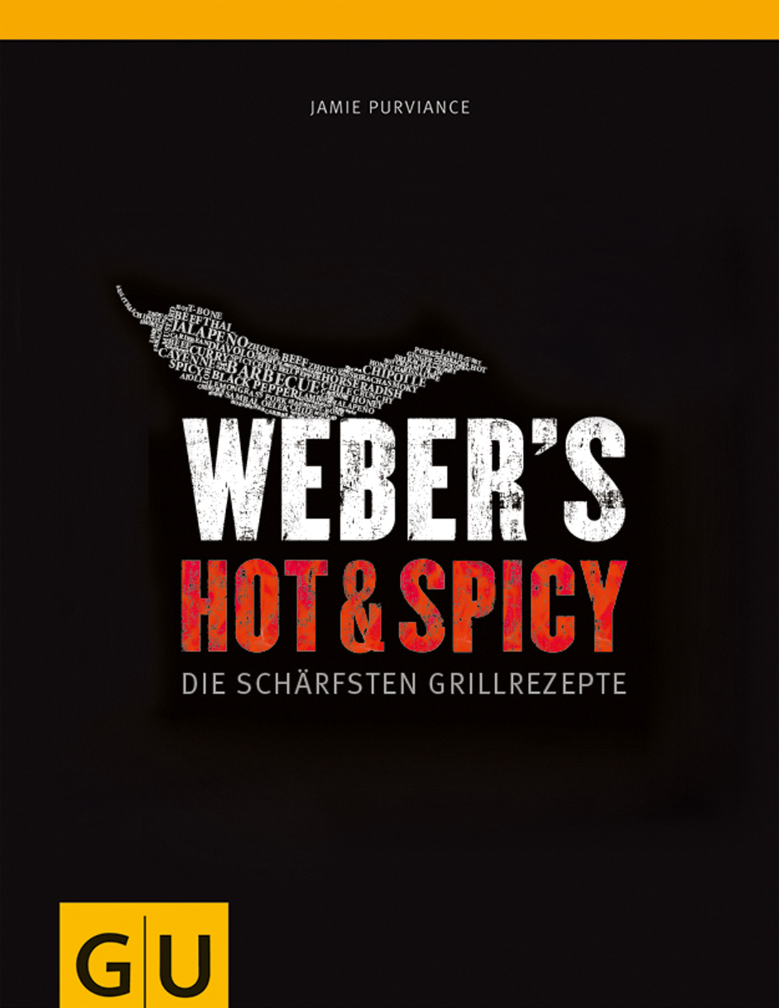 Weber´s Hot & Spicy Themenbuch